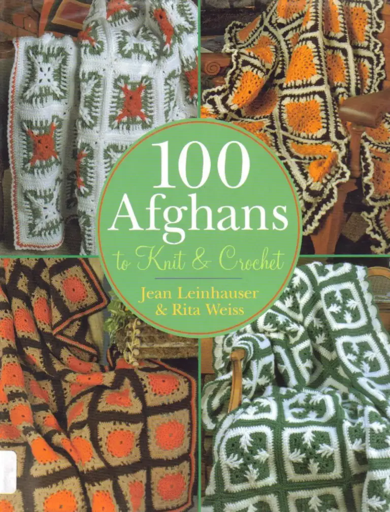 100 Afghans to Knit & Crochet