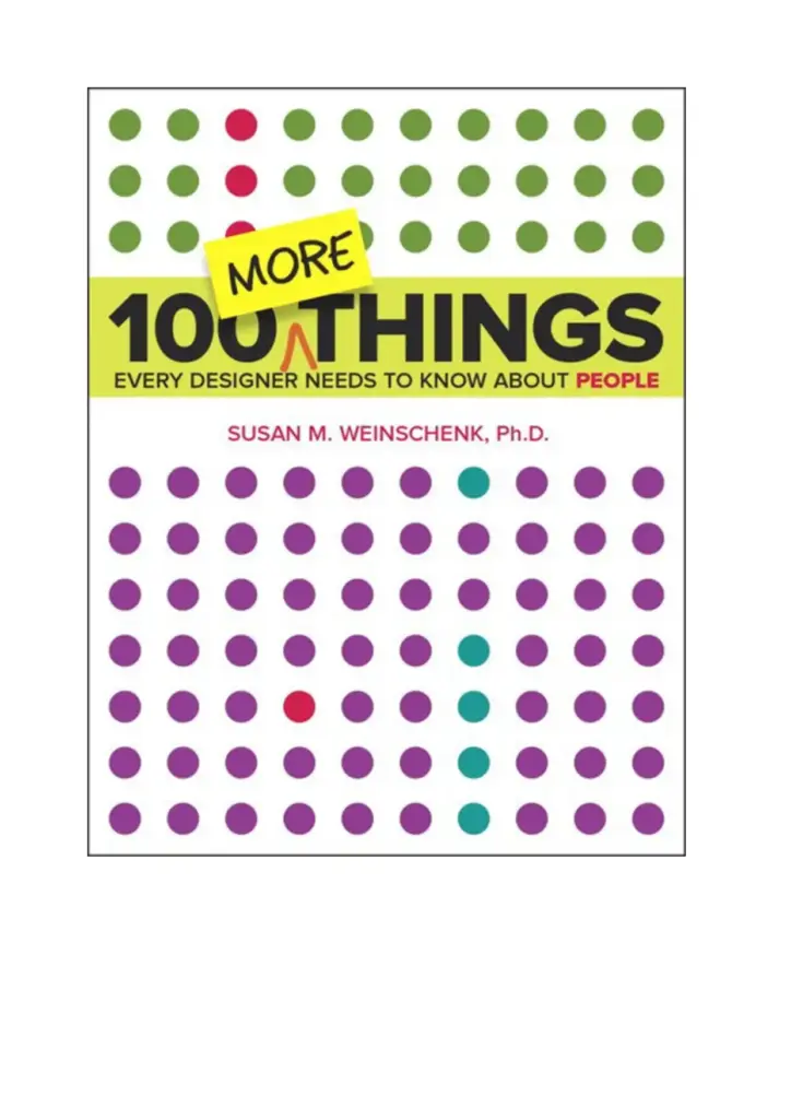 100 More Things Every Designer Needs to Know About People