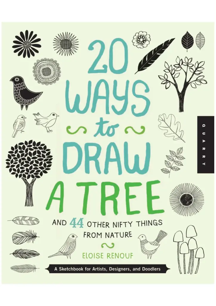 20 Ways to Draw a Tree and 44 Other Nifty Things from Nature