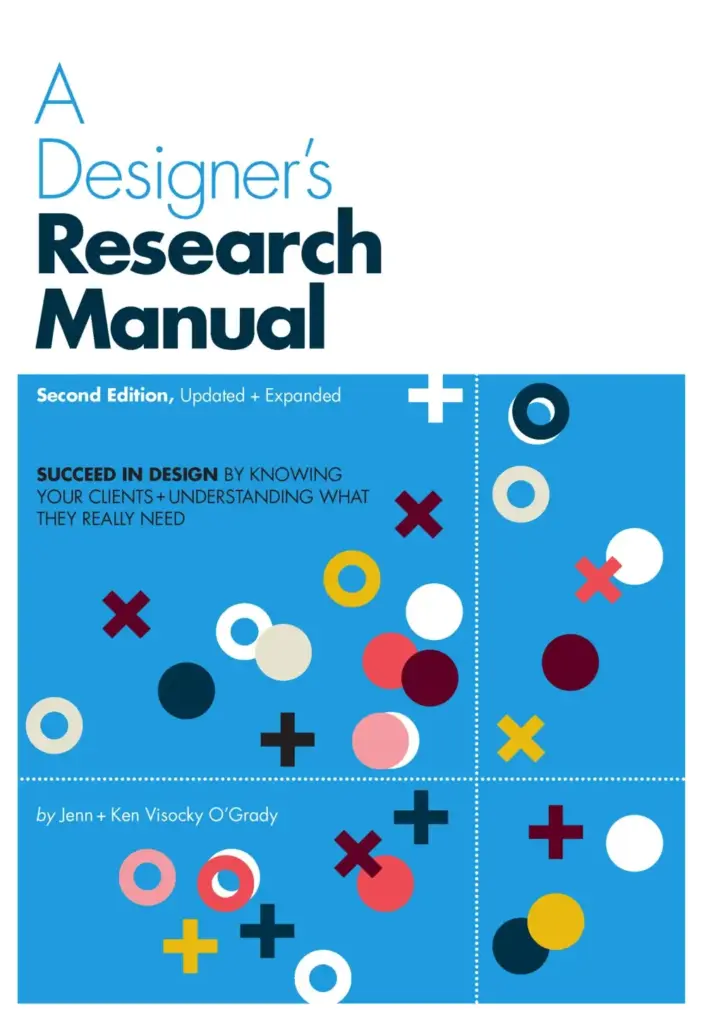 A Designer’s Research Manual, 2nd Edition, Updated and Expanded