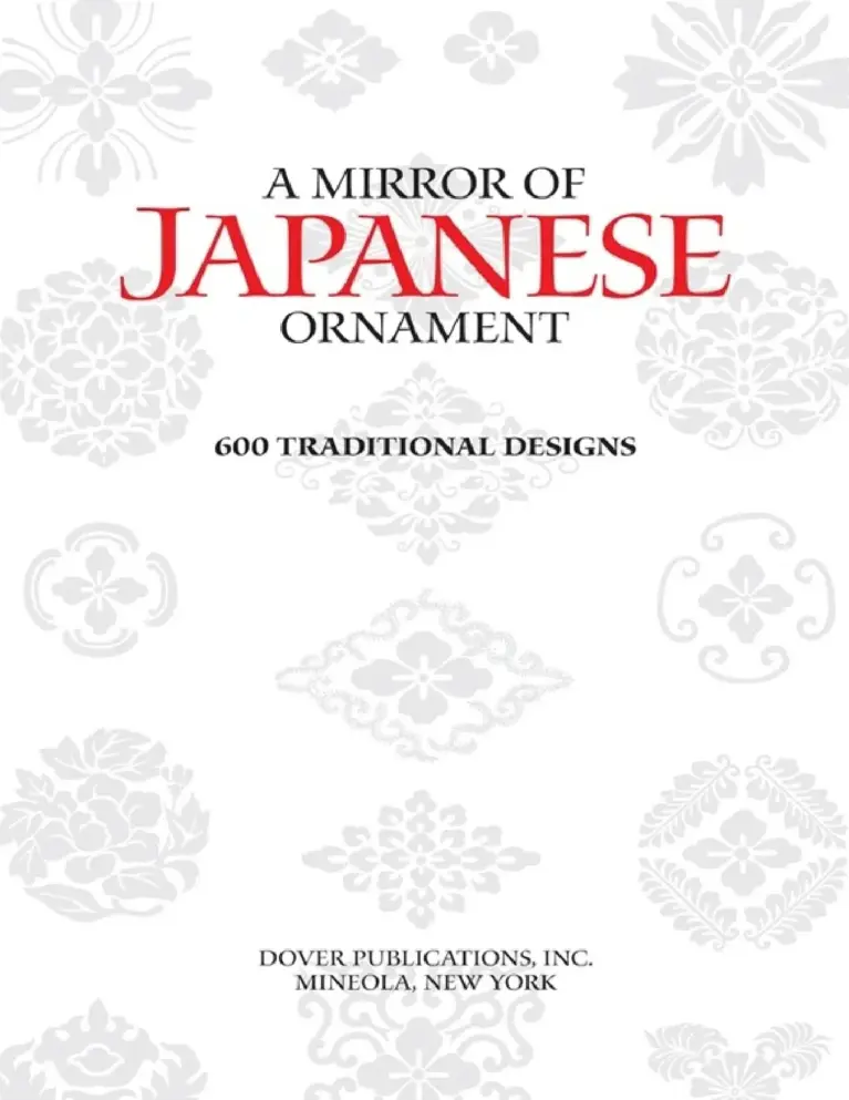 A Mirror of Japanese Ornament: 600 Traditional Designs