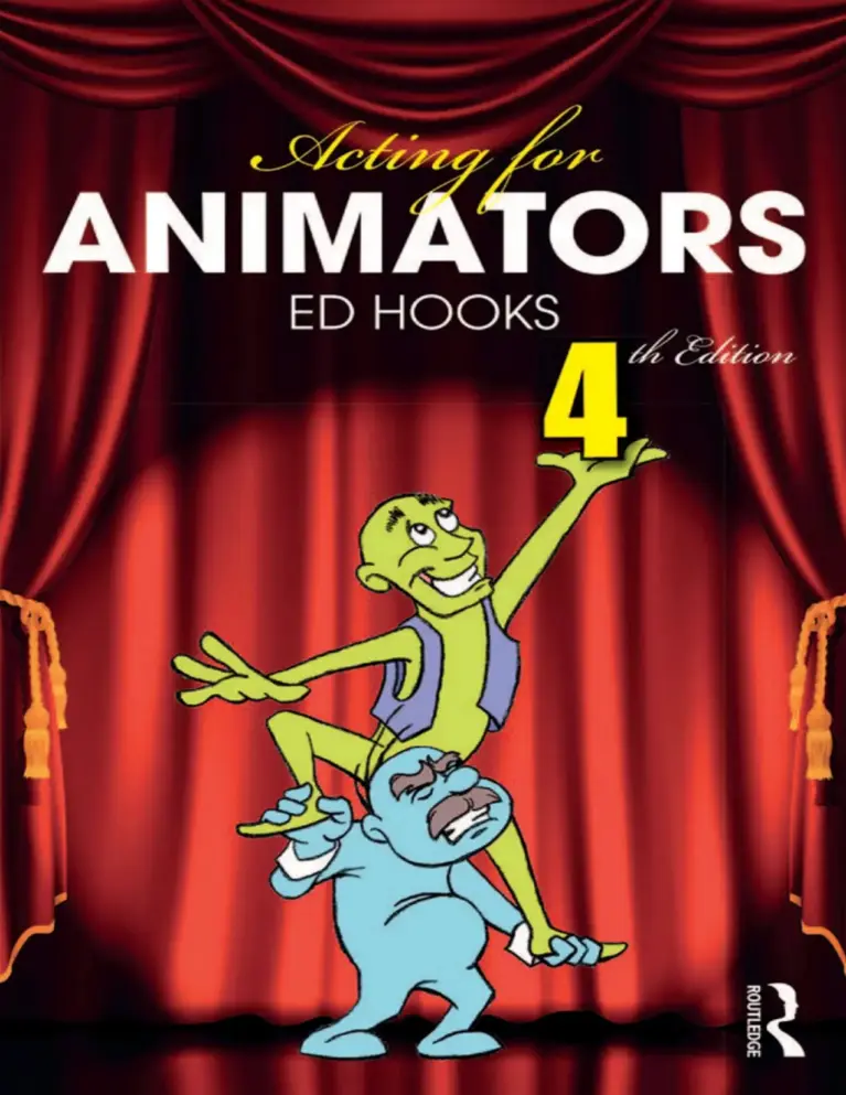 Acting for Animators: 4th Edition