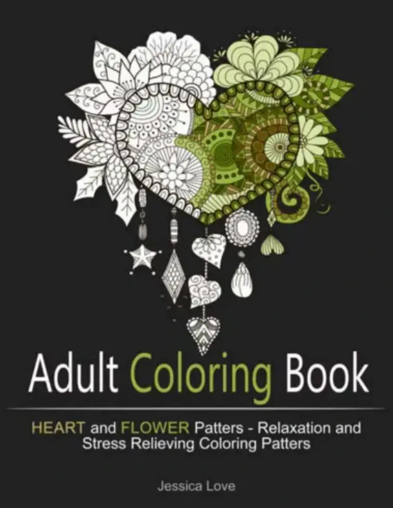 Adult Coloring Book Heart and Flower Patterns: Relaxation and Stress Relieving Patterns