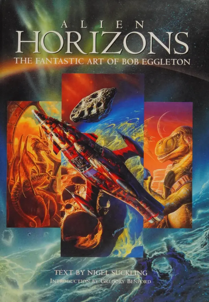 Alien Horizons: The Fantastic Art of Bob Eggleton