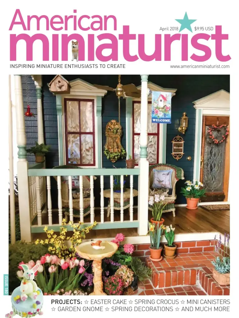 American Miniaturist April 2018, Issue 180