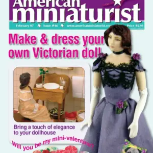 American Miniaturist February 2007 Issue 46