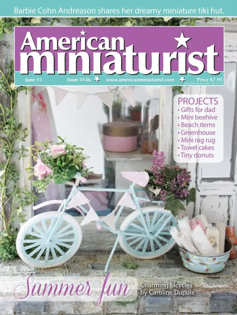 American Miniaturist June 15 Issue #146