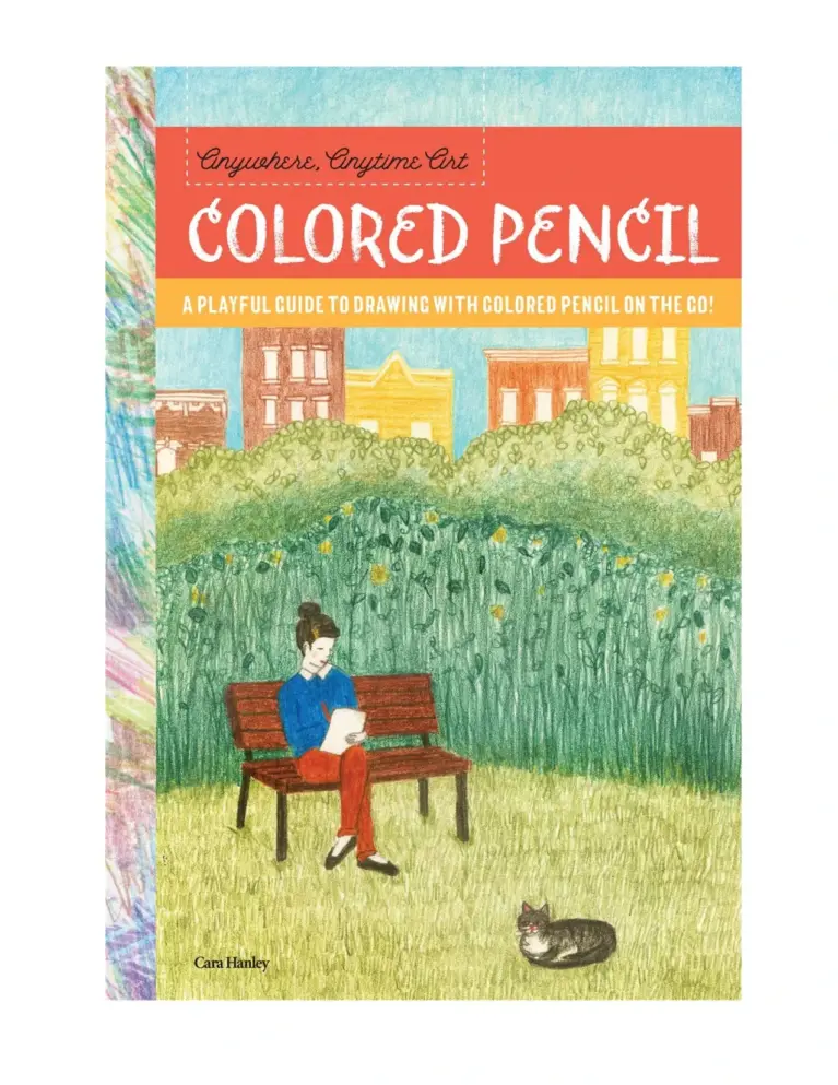 Anywhere, Anytime Art: Colored Pencil