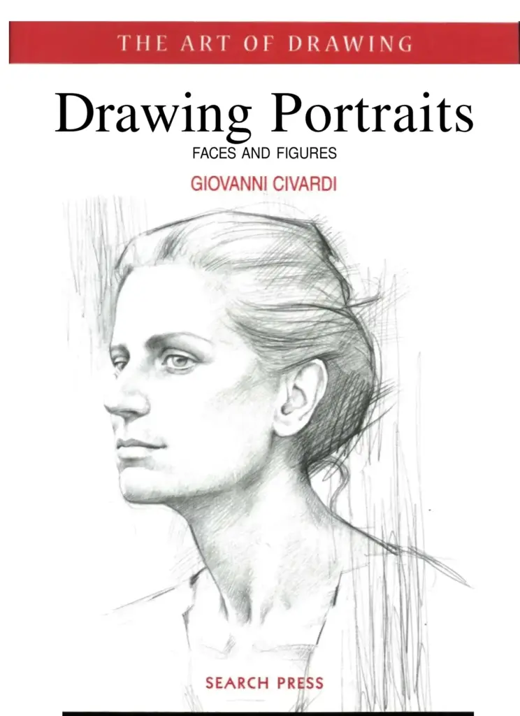 Art of Drawing: Drawing Portraits: Faces and Figures