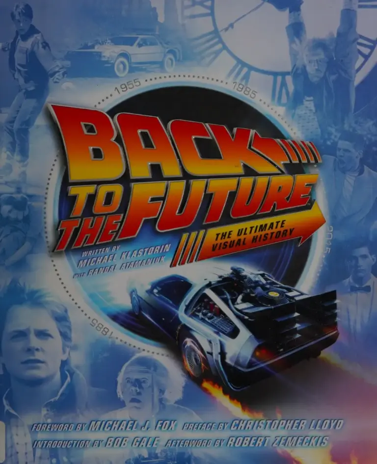 Back to the Future: The Ultimate Visual History