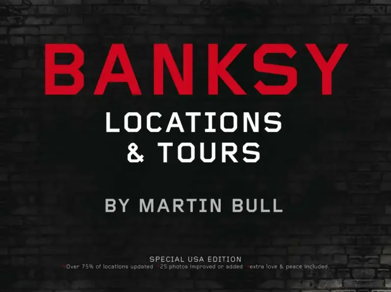 Banksy Locations & Tours: Special USA Edition