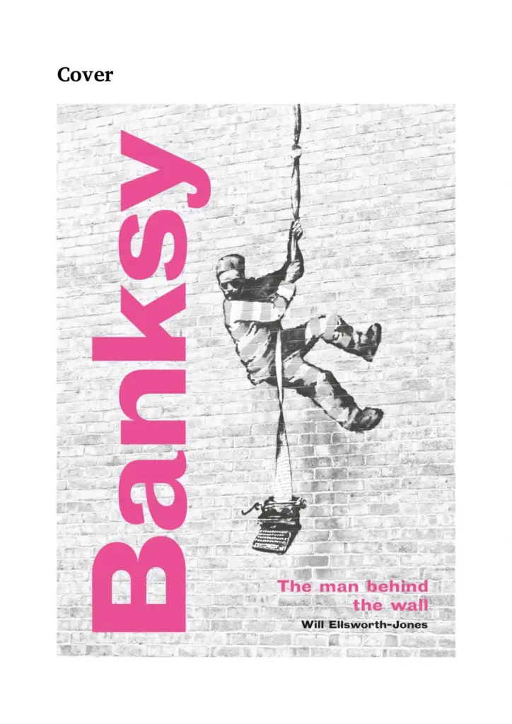 Banksy: The Man Behind the Wall