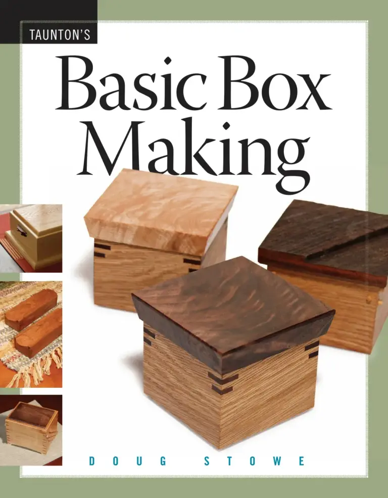 Basic Box Making: From Basic Techniques to Fine Craft