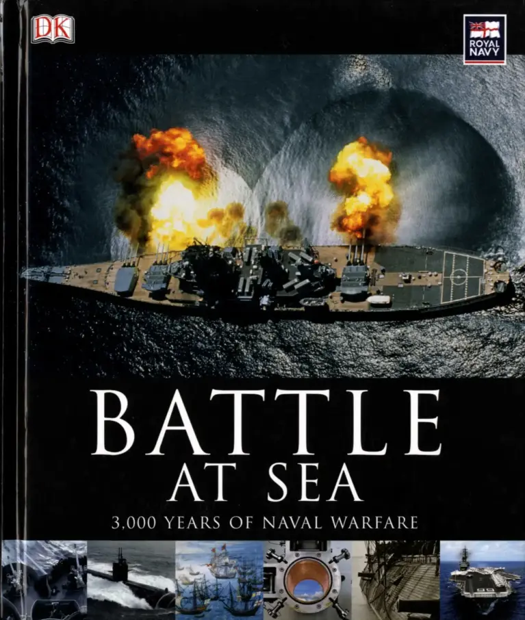 Battle at Sea: 3,000 Years of Naval Warfare