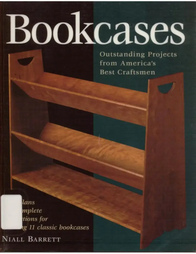 Bookcases: Outstanding Projects from America’s Best Craftsmen