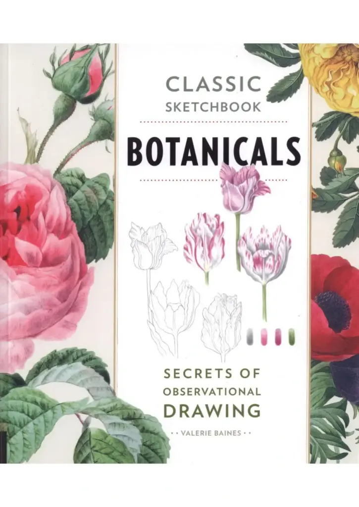 Botanicals: Secrets of Observational Drawing