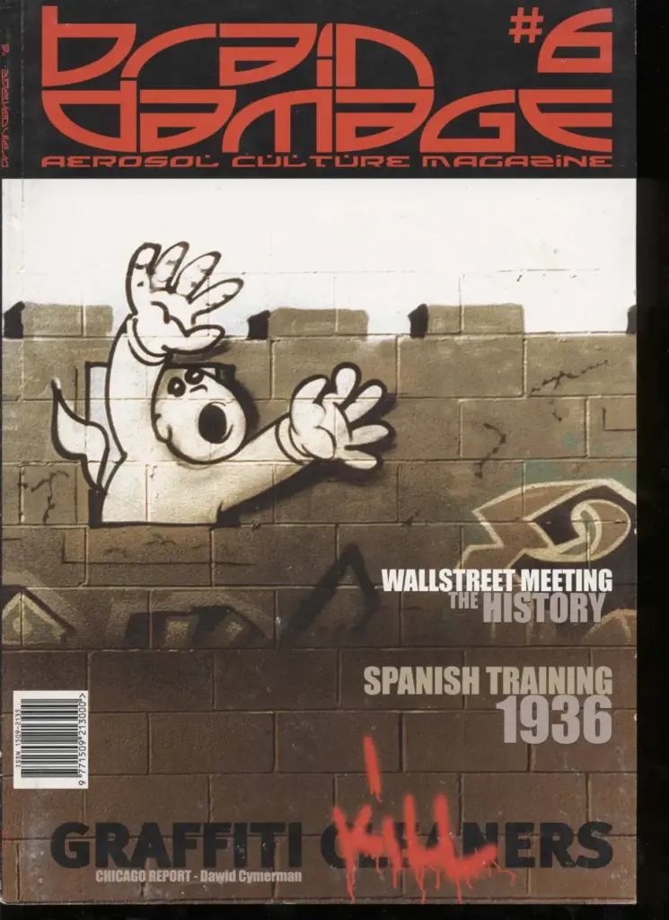 Brain Damage Graffiti Magazine Issue 06