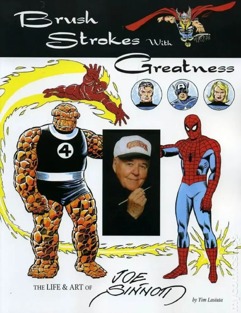 Brush Strokes With Greatness: The Life & Art Of Joe Sinnott