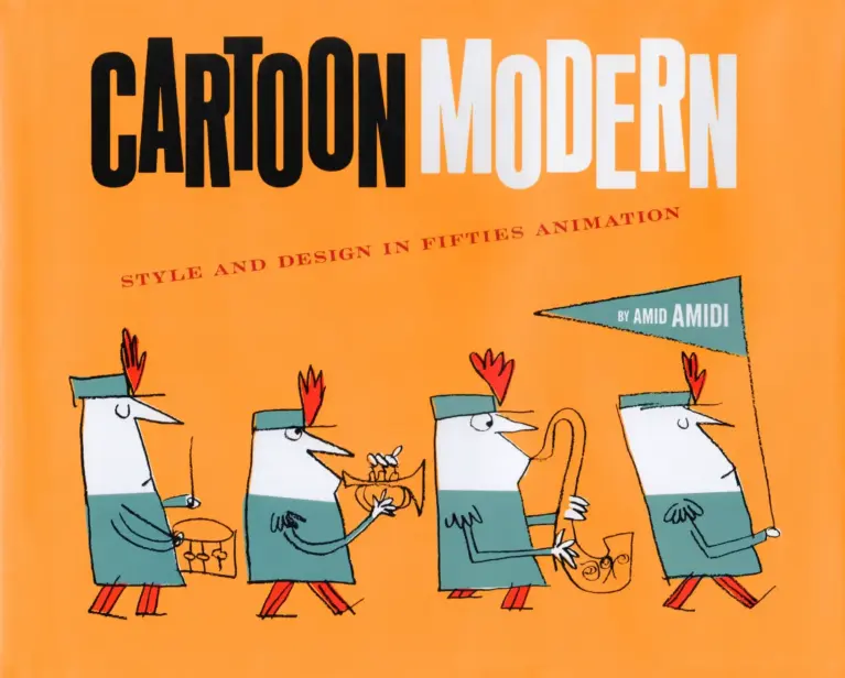 Cartoon Modern: Style and Design in Fifties Animation