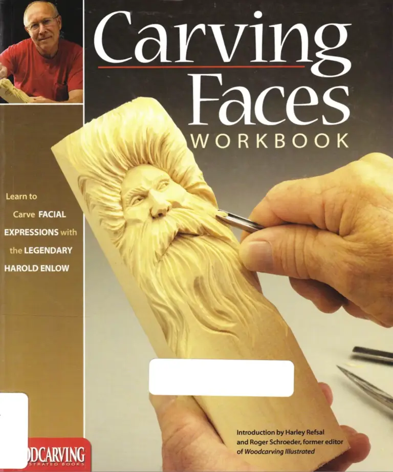 Carving Faces Workbook: Learn to Carve Facial Expressions with the Legendary Harold Enlow