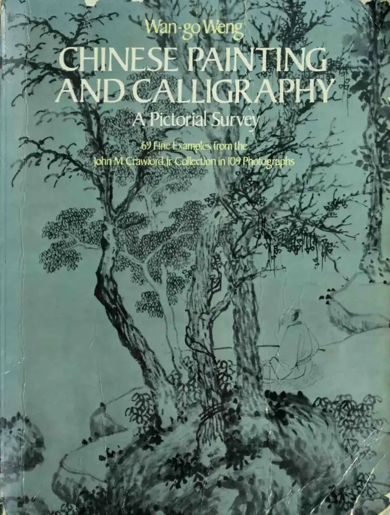 Chinese Painting and Calligraphy: A Pictorial Survey