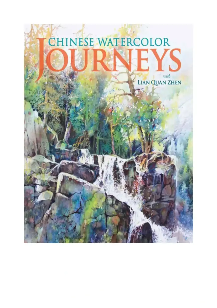Chinese Watercolor Journeys with Lian Quan Zhen