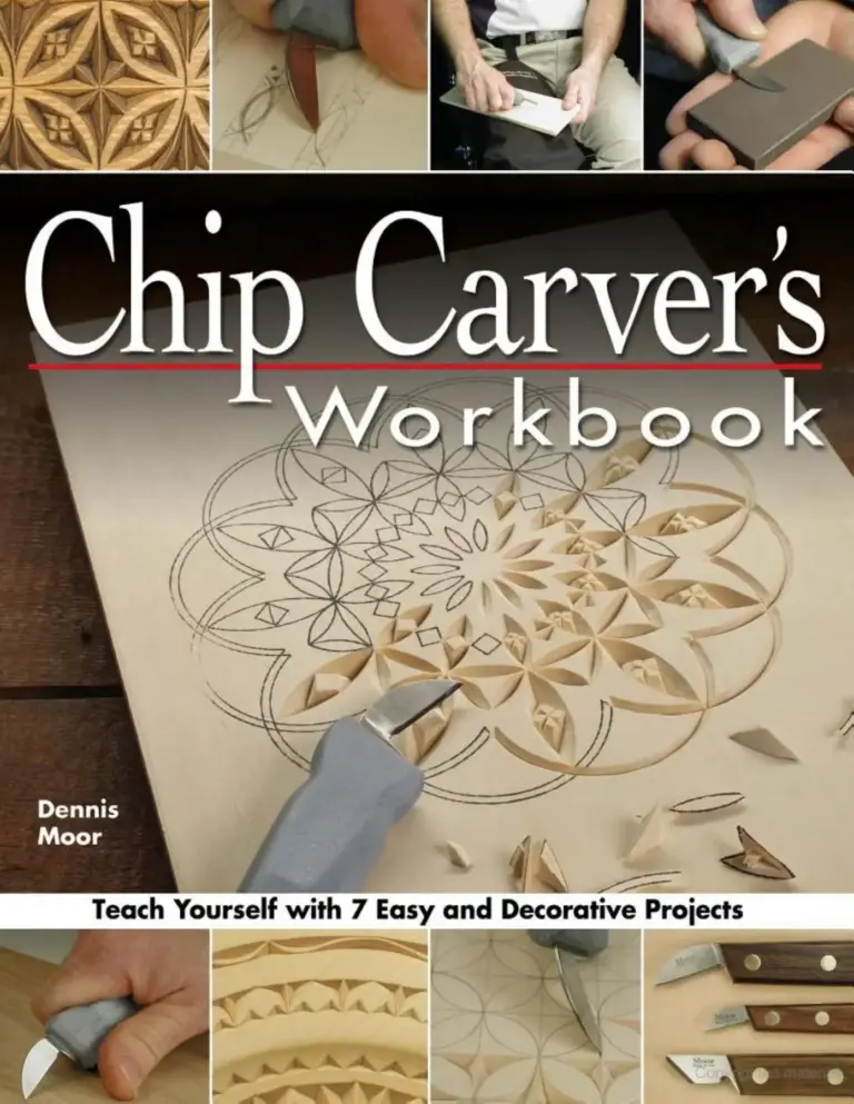 Chip Carver’s Workbook: Teach Yourself with 7 Easy and Decorative Projects
