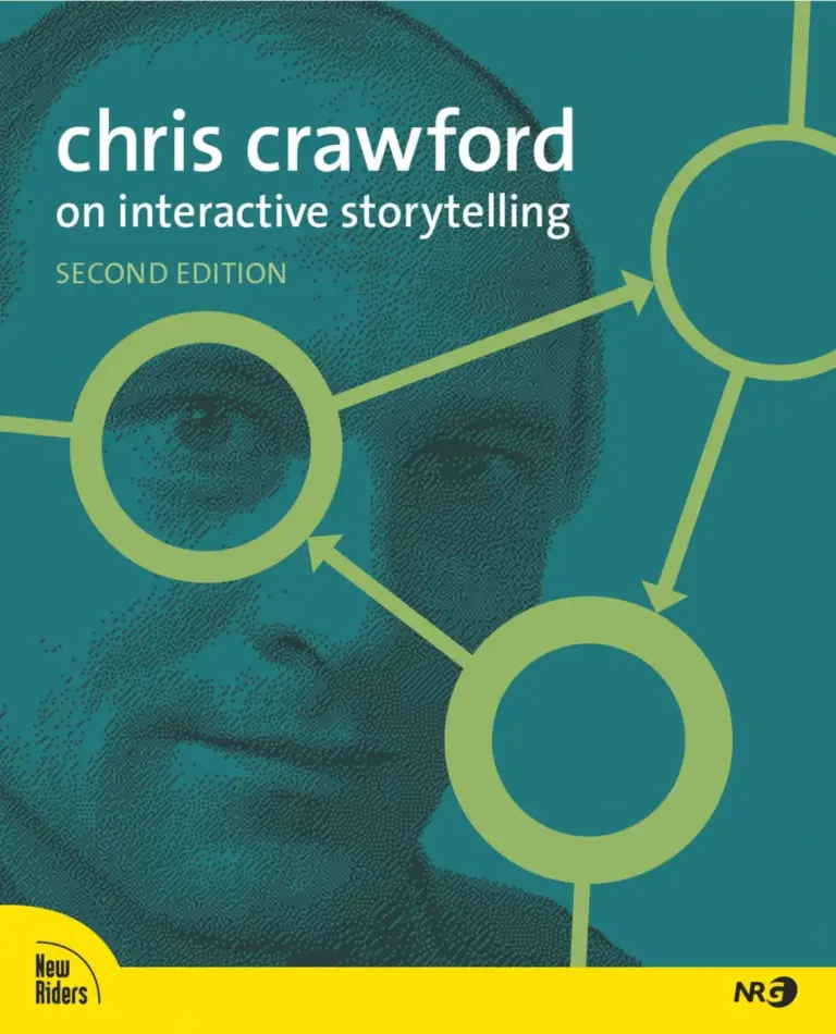 Chris Crawford on Interactive Storytelling, Second Edition