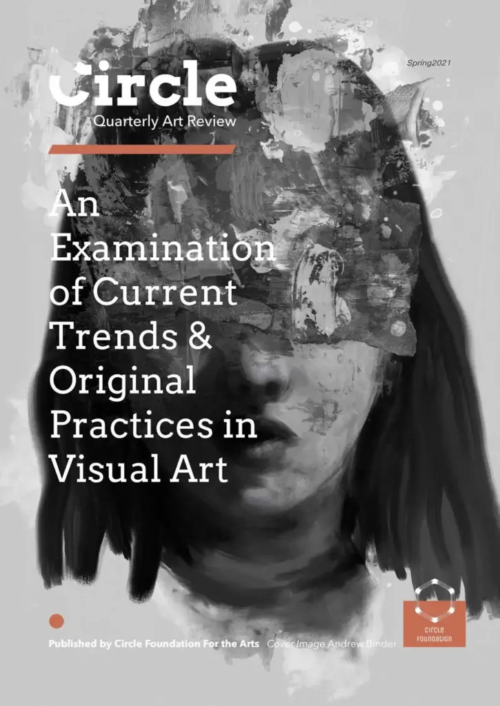 Circle Quarterly Art Review – Spring 2021