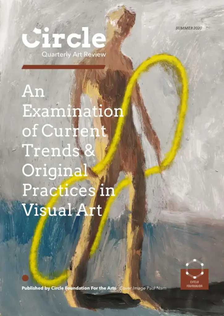 Circle Quarterly Art Review Summer 2020