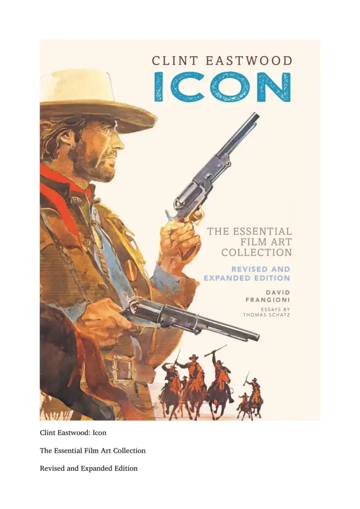 Clint Eastwood: The Essential Film Art Collection