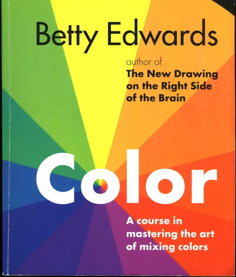 Color: A Course in Mastering the Art of Mixing Colors