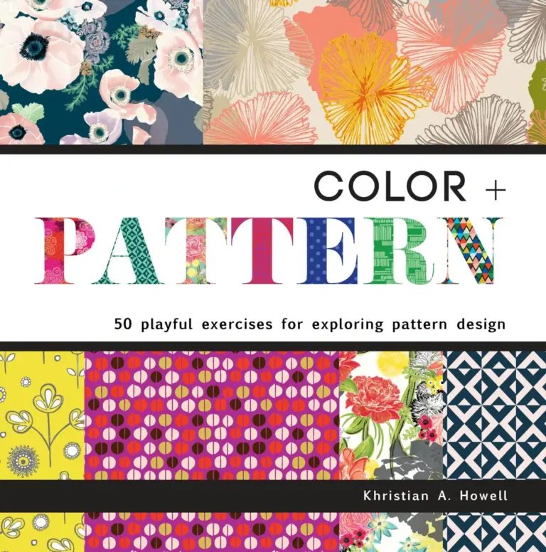 Color + Pattern: 50 Playful Exercises for Exploring Pattern Design