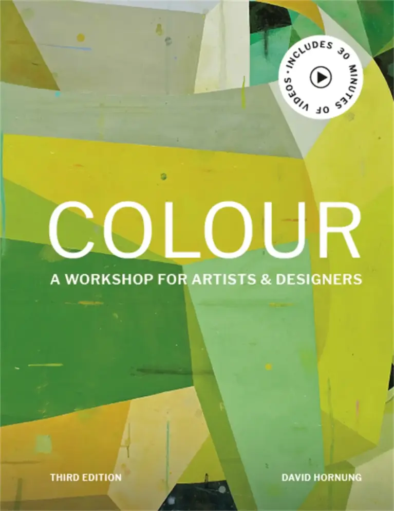 Colour: A Workshop for Artists and Designers (2nd Edition)