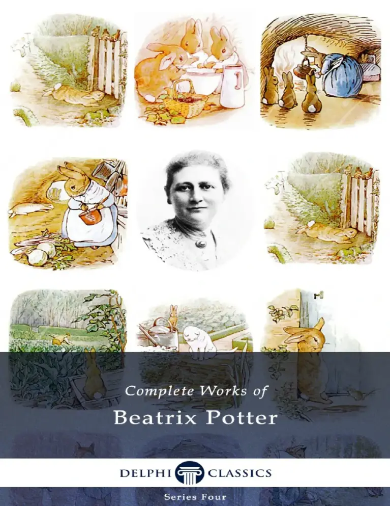 Complete Works of Beatrix Potter – Complete Peter Rabbit Books (Delphi Classics)