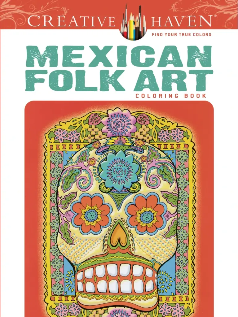 Creative Haven Mexican Folk Art Coloring Book
