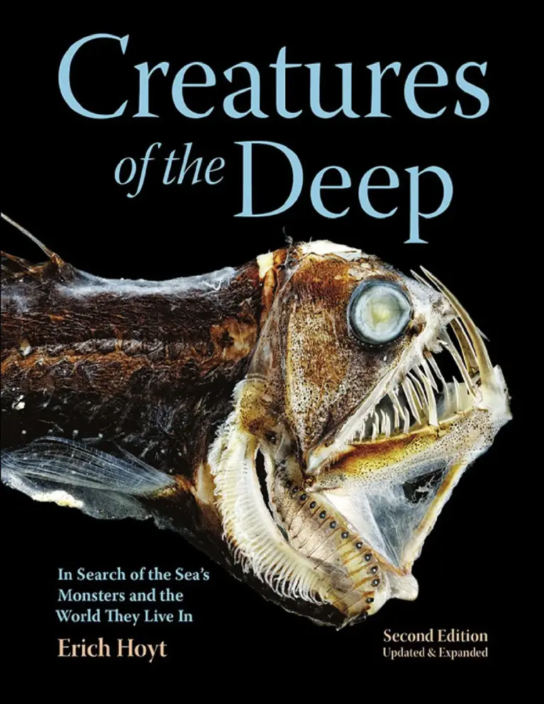 Creatures of the Deep: In Search of the Sea’s Monsters and the World They Live In