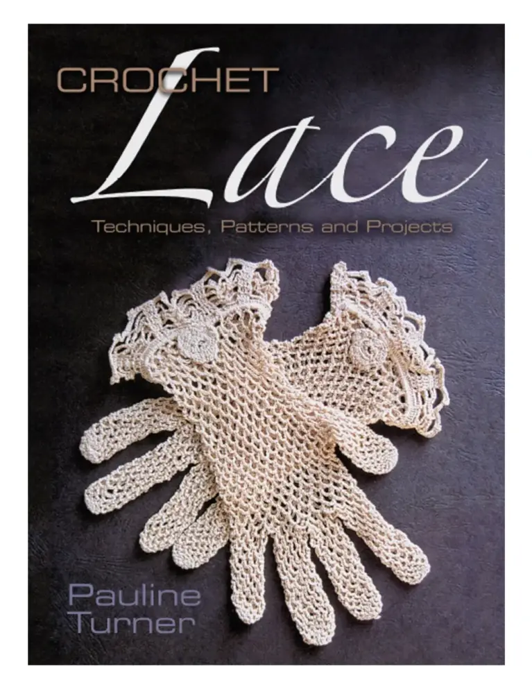 Crochet Lace: Techniques, Patterns, and Projects