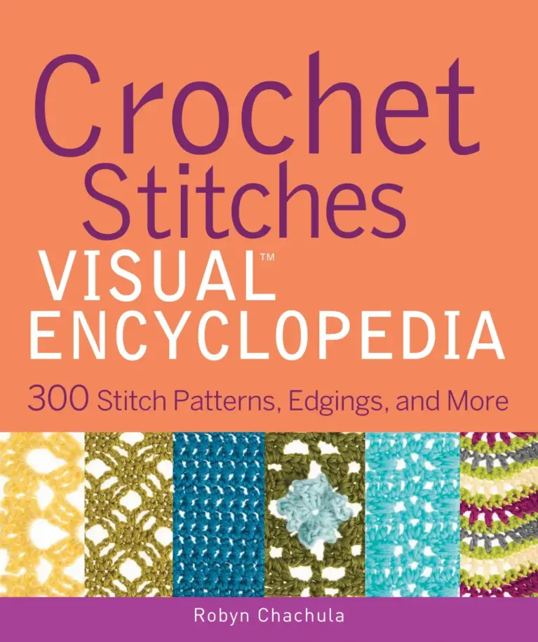 Crochet Stitches Visual Encyclopedia