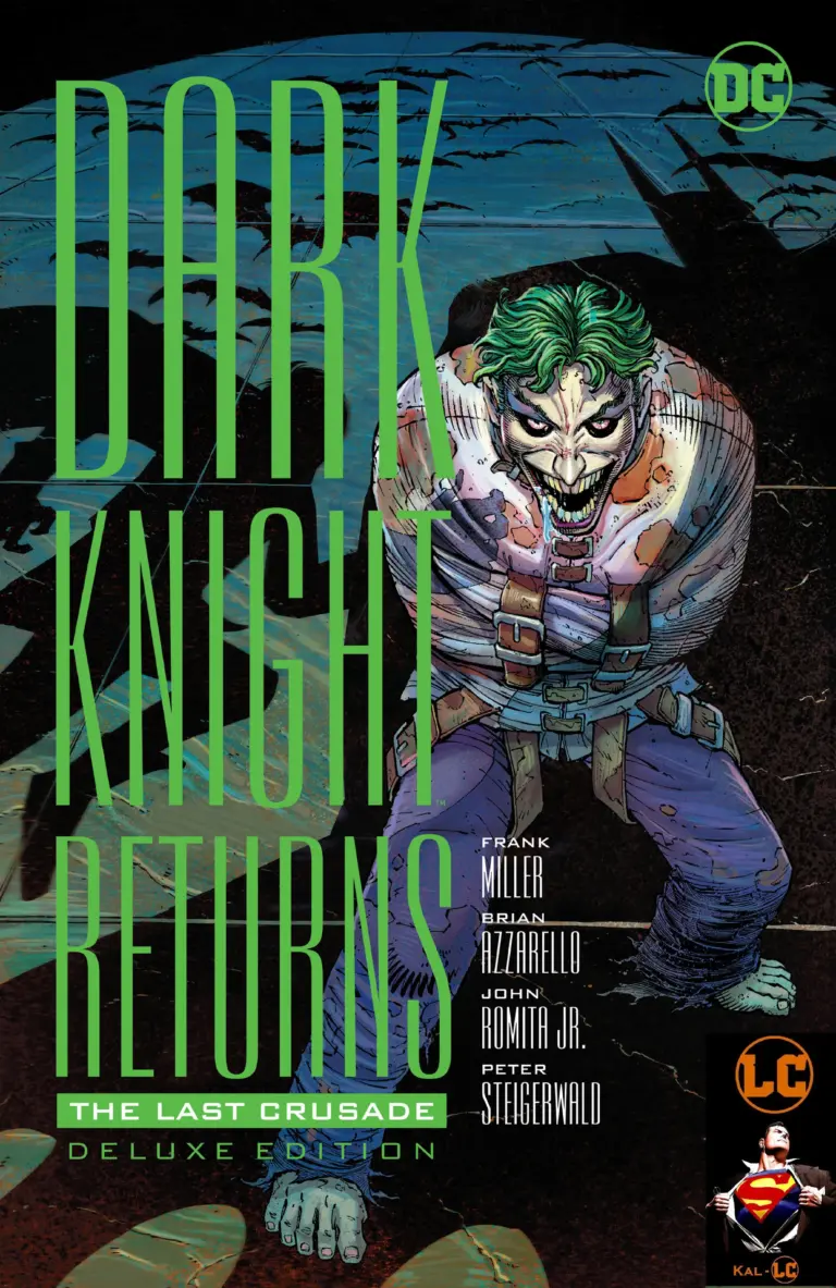 Dark Knight Returns: The Last Crusade (Deluxe Edition)
