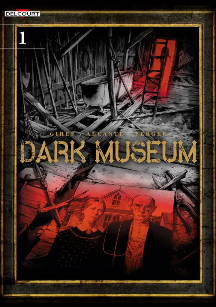 Dark Museum – Tomo 1 – Gótico Americano