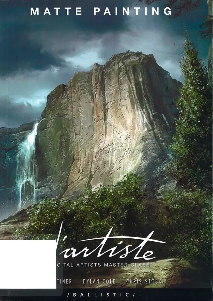 D’artiste Matte Painting: Digital Artists Master Class