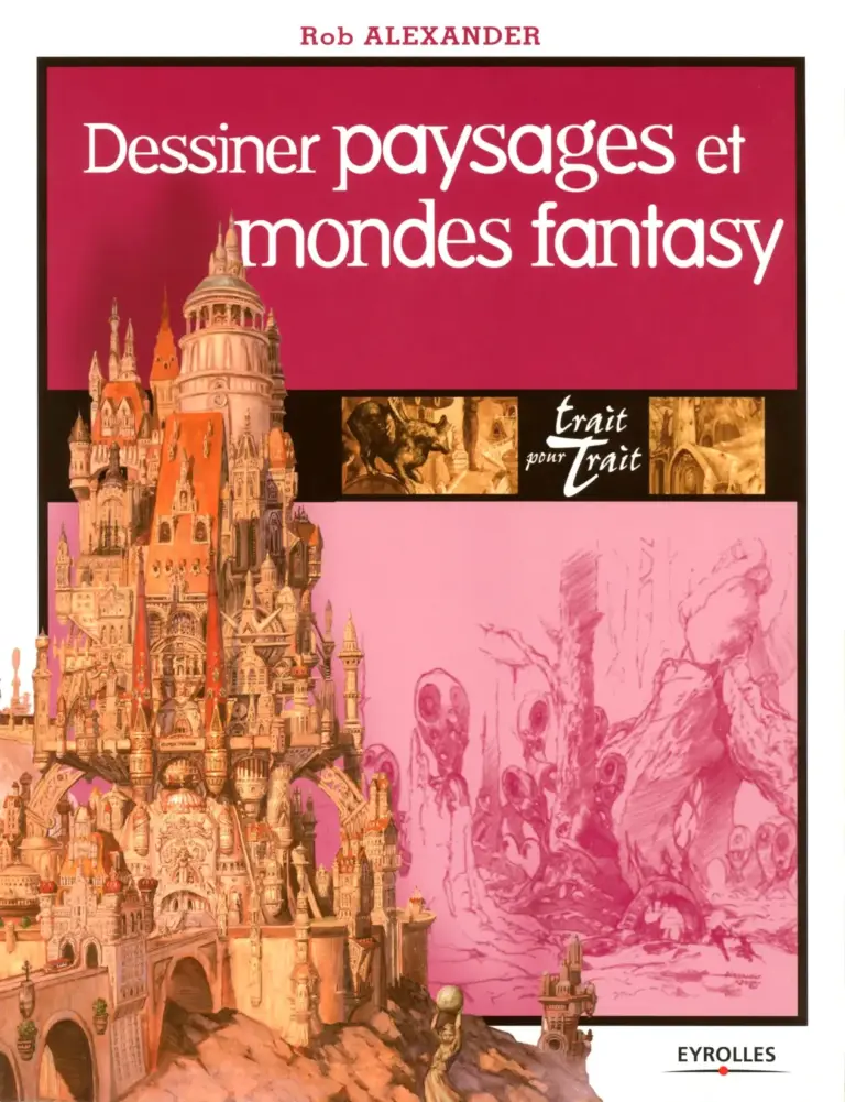 Dessiner Paysages Et Mondes Fantasy