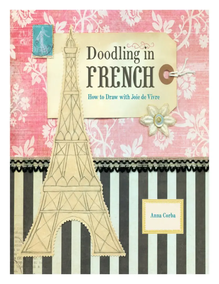 Doodling in French: How to Draw with Joie de Vivre