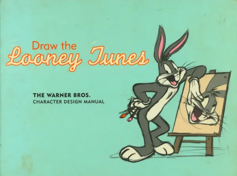 Draw the Looney Tunes: The Warner Bros. Character Design Manual