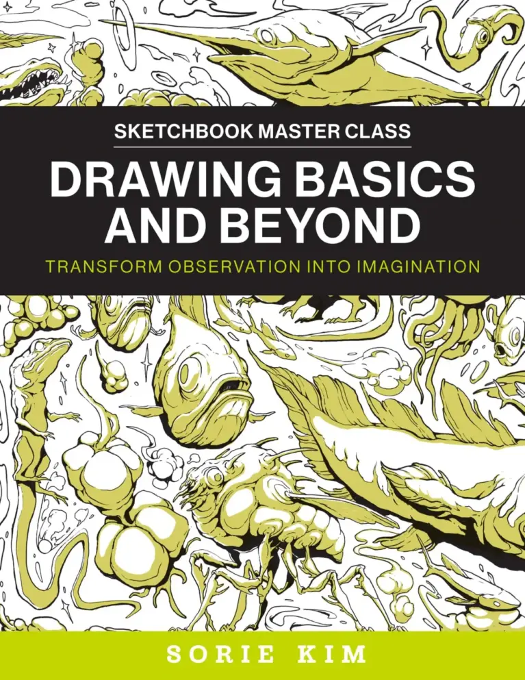 Drawing Basics and Beyond: Transform Observation into Imagination