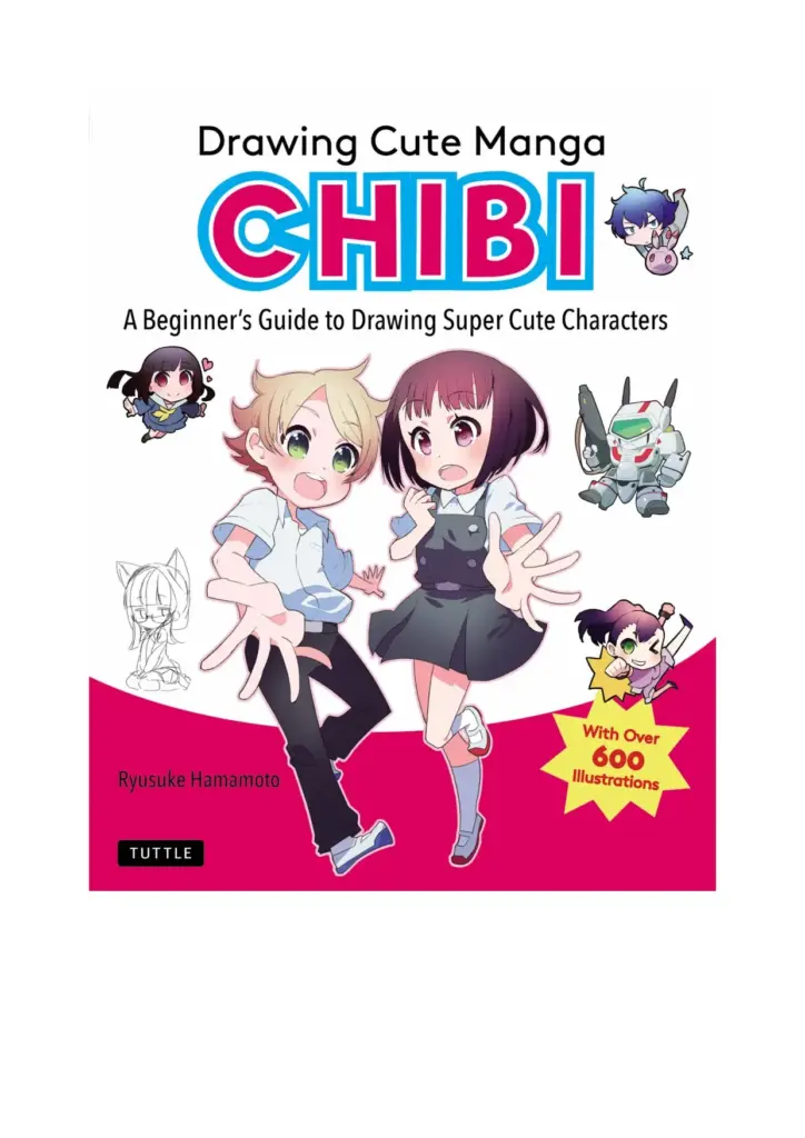 Drawing Cute Manga: A Beginner’s Guide to Drawing Super Cute Characters