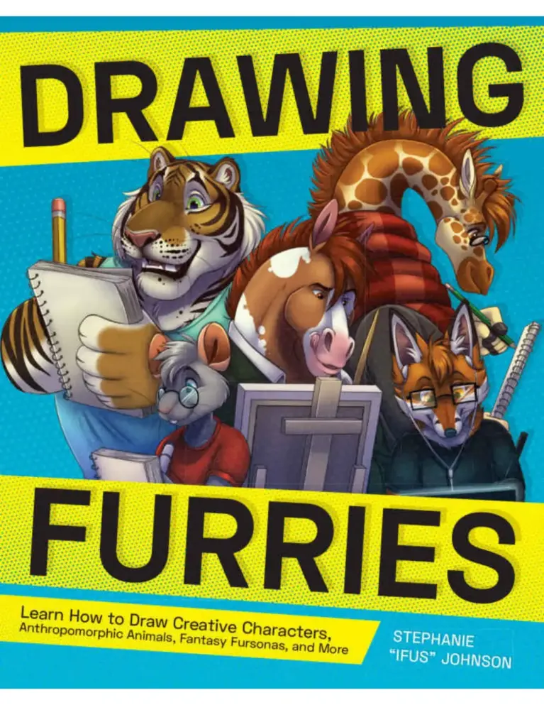 Drawing Furries: Learn How to Draw Creative Characters, Anthropomorphic Animals, Fantasy Fursonas, and More (How to Draw Books)