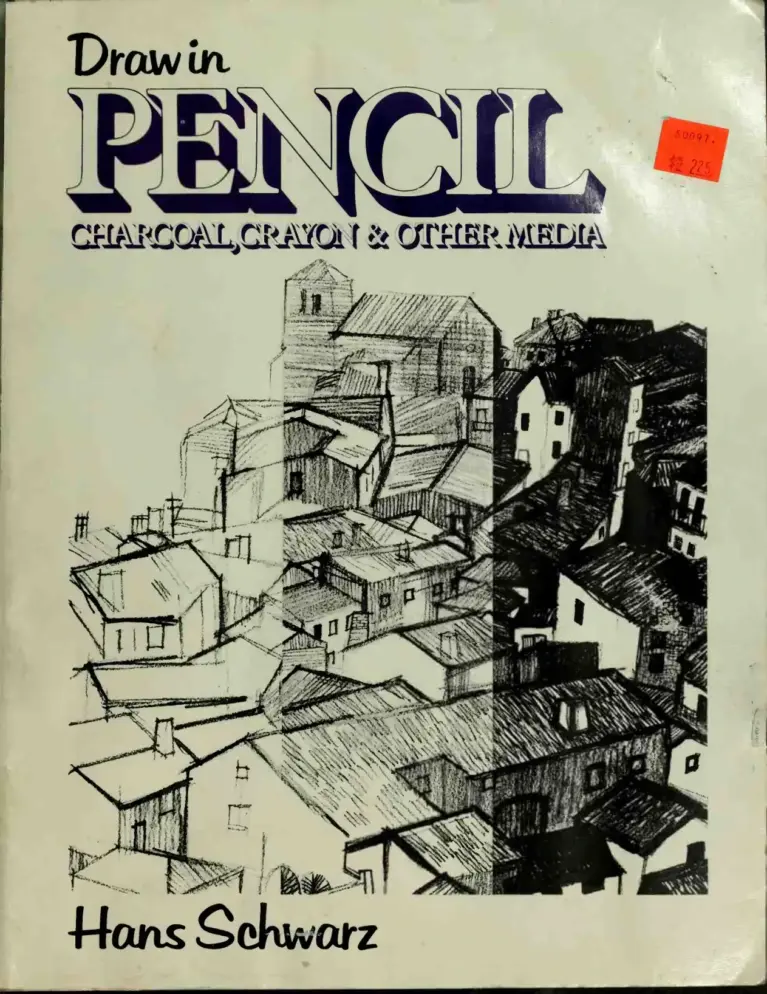 Drawing in Pencil, Charcoal & Other Media