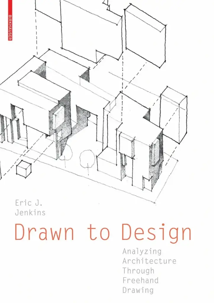 Drawn to Design: Analyzing Architecture Through Freehand Drawing